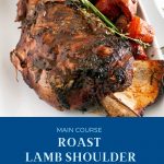 Pinterest image roast lamb shoulder in the oven.