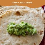 Pinterest image for Homemade Tortilla Recipe.