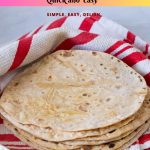 Pinterest image for Homemade Tortilla Recipe.