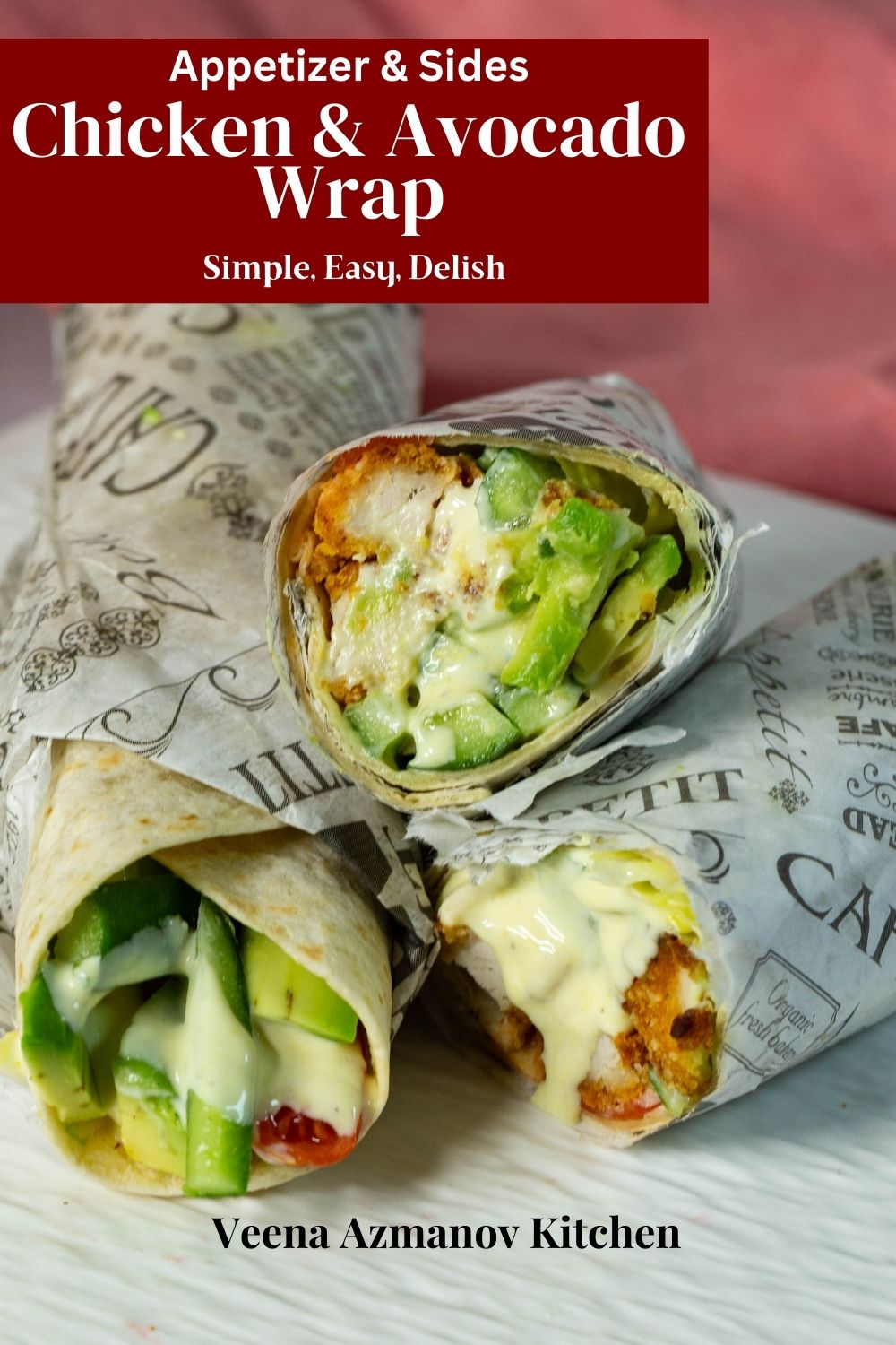 Pinterest image for chicken and avocado wraps.