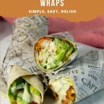 Pinterest image for chicken and avocado wraps.