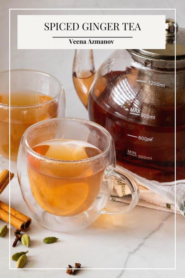 Pinterest image for ginger tea spiced for winter.
