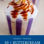 Pinterest image for 30 plus buttercream recipes.