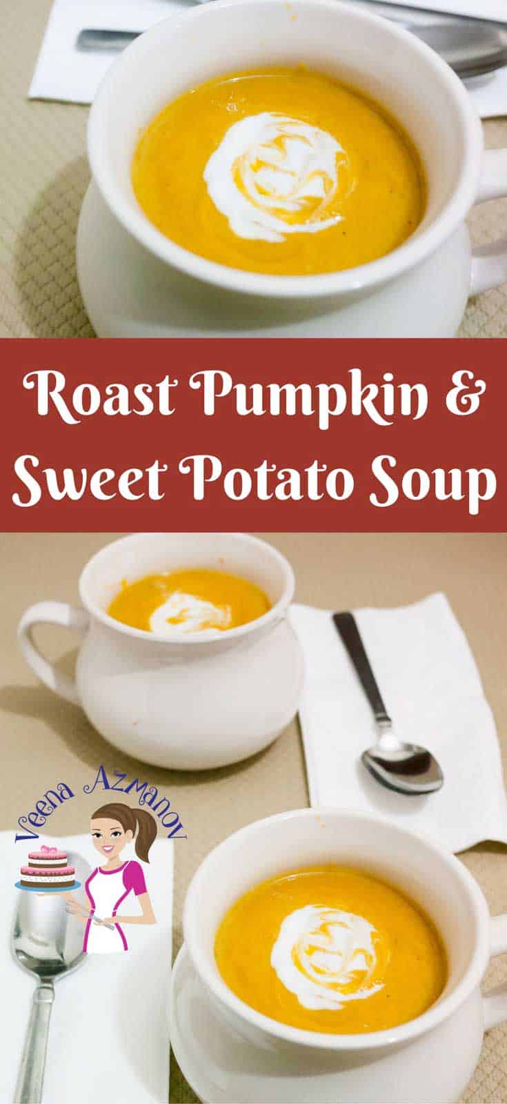 Roast Pumpkin Sweet Potato Soup - Veena Azmanov