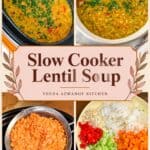 Pinterest image for Slow Cooker Crockpot Lentil Soup.