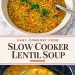 Pinterest image for Slow Cooker Crockpot Lentil Soup.