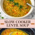 Pinterest image for Slow Cooker Crockpot Lentil Soup.