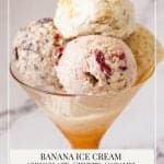 Pinterest image for Ice cream with Banana and Caramel, Chocolate, Cherry.