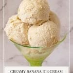 Pinterest image for Ice cream with Banana.