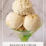 Pinterest image for Ice cream with Banana.