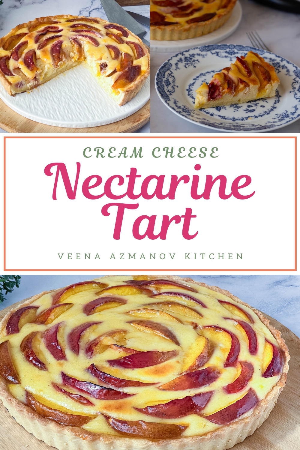Pinterest image for Nectarine tart with Cream Cheese Filling.