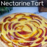Pinterest image for Nectarine tart with Cream Cheese Filling.