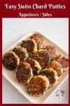 A plate of Swiss chard patties.