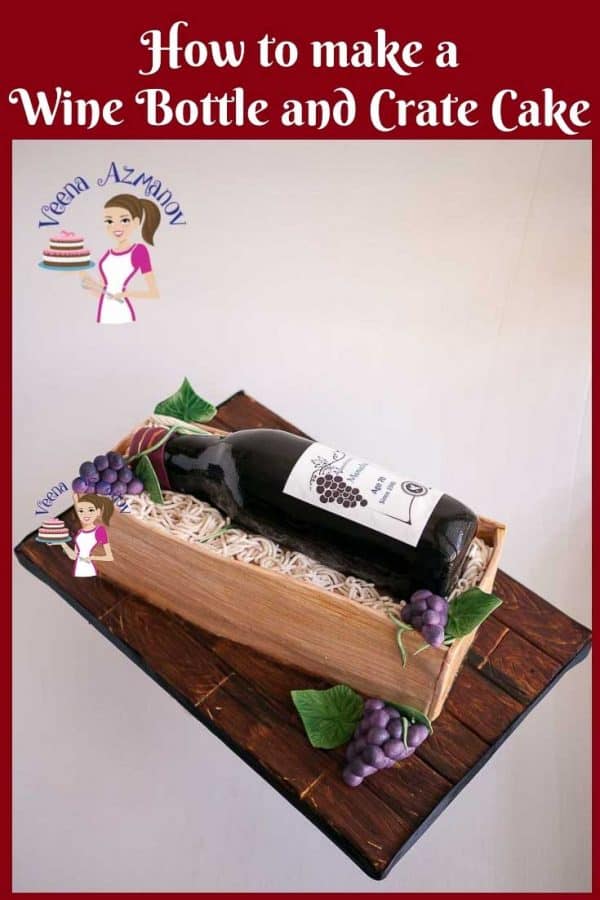 Novelty Cake Tutorial, Cake Decorating, Wine Bottle, Crate, fondant grapes and vine leaves