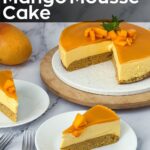 Pinterest image for Making Mango Mousse Cake.