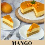 Pinterest image for Making Mango Mousse Cake.