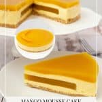 Pinterest image for mango mousse cake with jello insert.