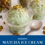 Pinterest image for no churn ice cream with Matcha.