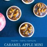 Pinterest image for tartlets with caramel apple filling.