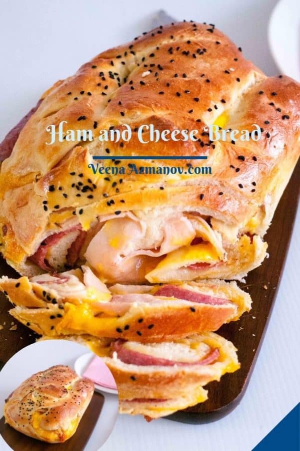 Pinterest image for ham and cheese bread.