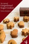 Use this no-spread gingerbread dough to decorate sugar cookies this Christmas