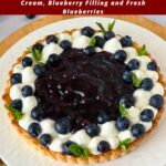 Pinterest image for Blueberry Tart with Pastry Cream Custard.