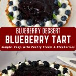 Pinterest image for Blueberry Tart with Pastry Cream Custard.
