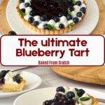 Pinterest image for Blueberry Tart with Pastry Cream Custard.