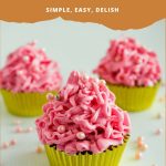 Pinterest image for Eggless Strawberry Cupcakes with Pink Frosting.
