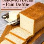 Pinterest image for Pullman Pain De Mie Recipe.