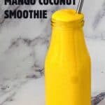 Pinterest image for mango coconut smoothie.