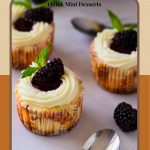 Pinterest image for Mini Blackberry Cheesecakes Recipe.
