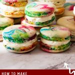 Pinterest image for Multicolored Tie Dye Macarons.
