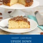 Pinterest image for an upside down cake with pecan pie.