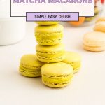 Pinterest image for matcha macarons.