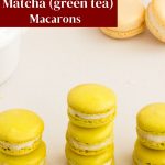 Pinterest image for matcha macarons.
