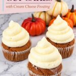 Pinterest image for Pumpkin Cupcakes with Cream Cheese Frosting.