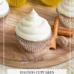 Pinterest image for Eggnog Cupcakes.