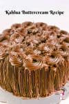 A cake frosted with Kahlua buttercream.