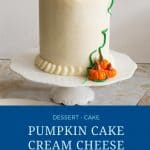 Pinterest image for pumpkin cake.