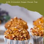 Pinterest image for pumpkin muffins with cinnamon sugar pecan tops.