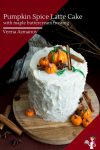 How to make a pumpkin layer cake with spice latte flavors