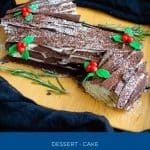 Pinterest image for yule log cake recipe.