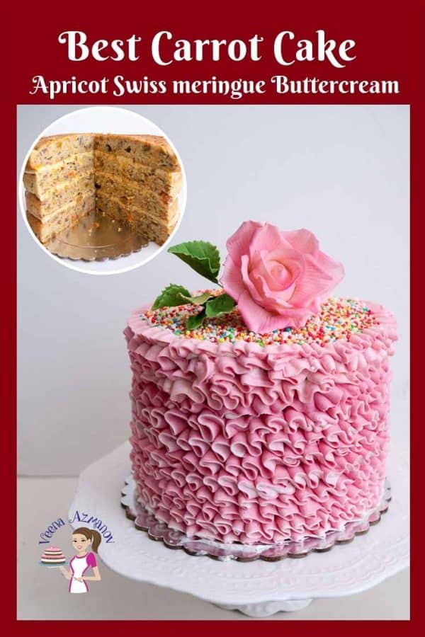 Learn to make the best carrot cake recipe with Apricot Swiss meringue buttercream with this step by step tutorial