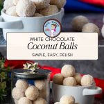 Pinterest image for Coconut Balls or White Chocolate Truffles.