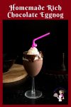 Celebrate the holidays with a homemade Rich chocolate Eggnog Recipe made from scratch with or without alcohol.