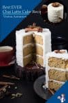 Homemade layer cake with Chai a homemade spice mix for Chai latte