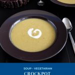 Pinterest image for slow cooker soup.