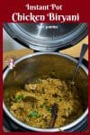 Indian Biryani with chicken made in an Instant Pot or Pressure Cooker