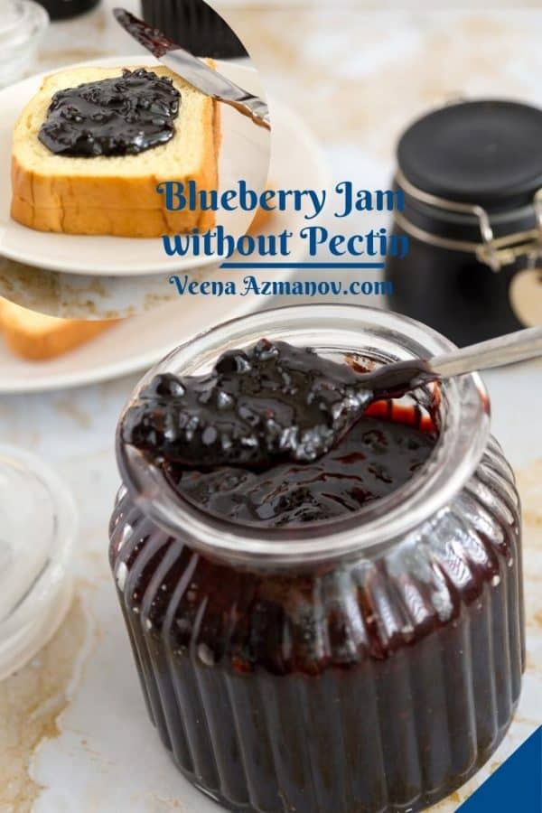Pinterest image for blueberry jam no pectin low sugar.